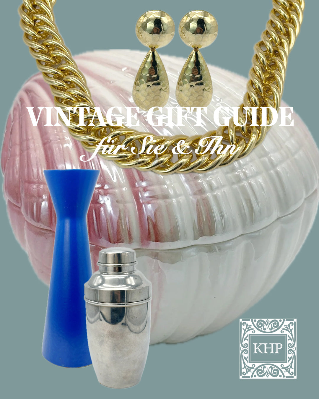 Der große VINTAGE GIFT GUIDE 2025: Unikate, die bleiben (Für Sie & Ihn)
