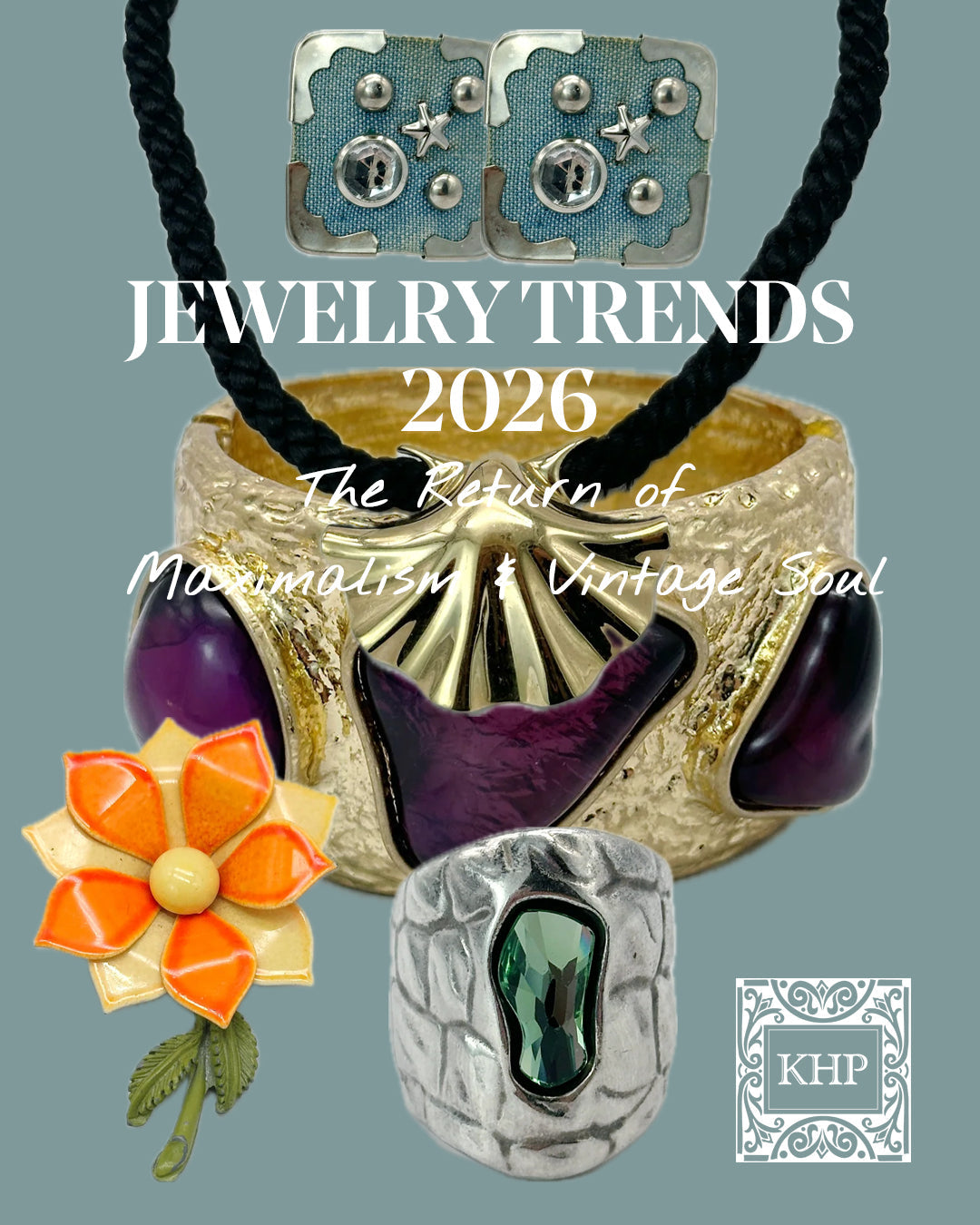 Jewelry Trends 2026: The Return of Maximalism & Vintage Soul